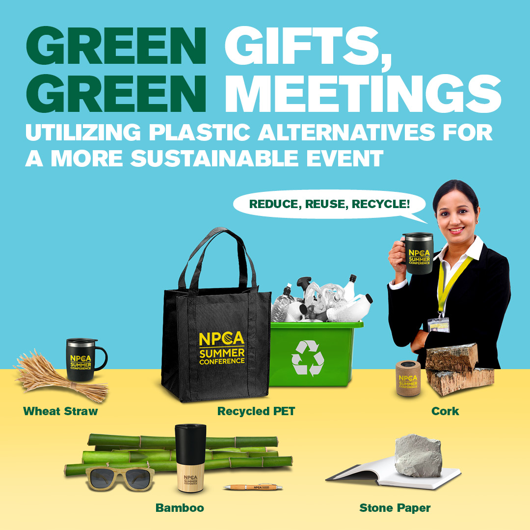 Green Gifts, Green Meetings Utilizing Plastic Alternatives